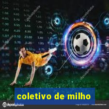 coletivo de milho